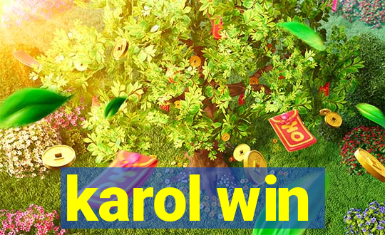 karol win